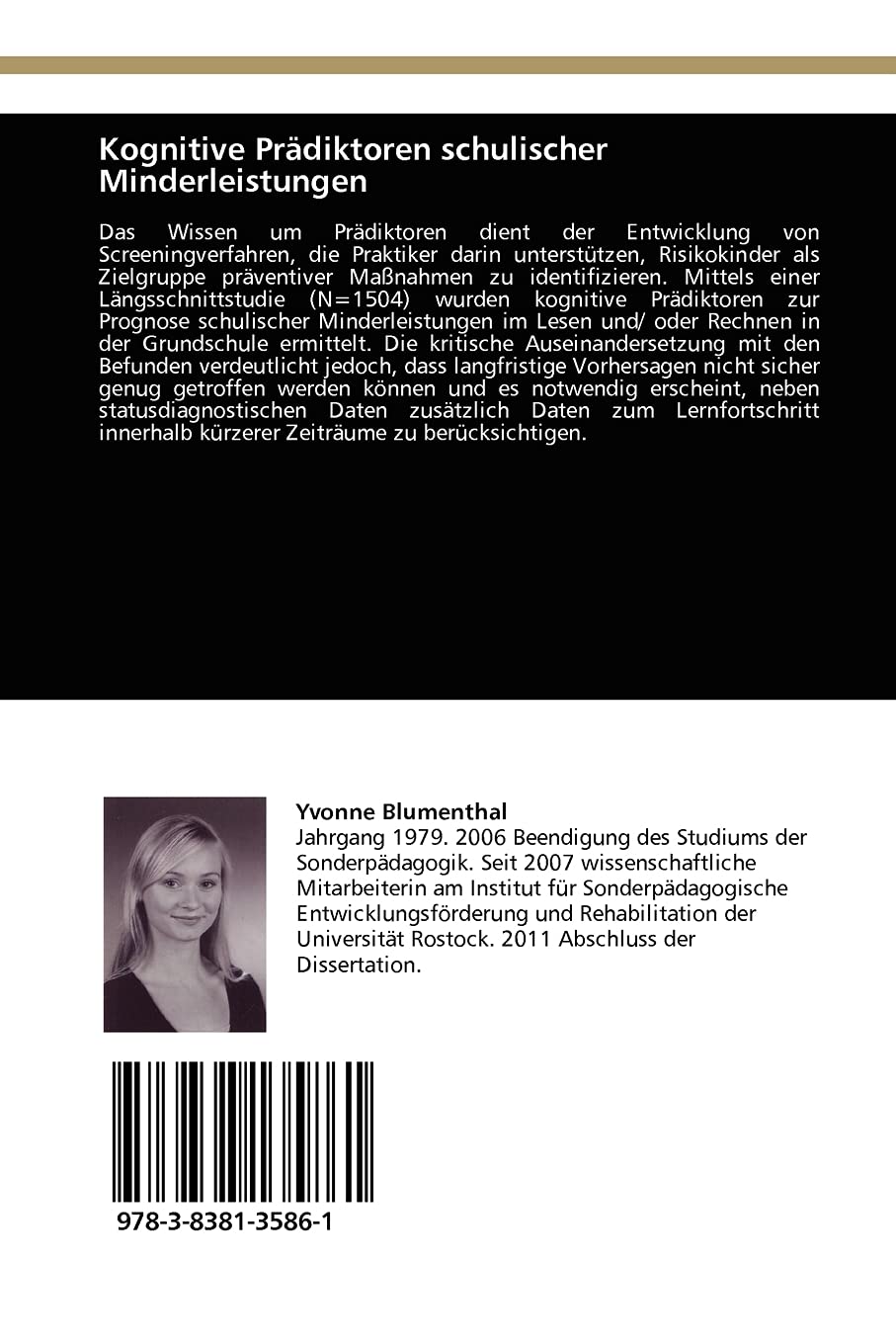 Kognitive Prädiktoren schulischer Minderleistungen: Zur Möglichkeit valider Schulleistungsprognosen im frühen Grundschulalter