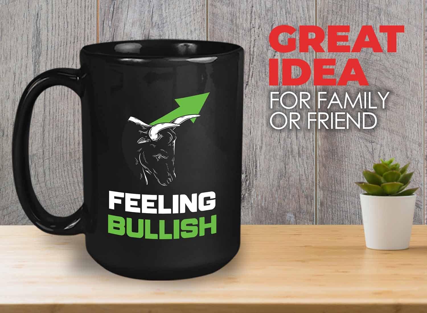 Bubble Hugs Stock Market Coffee Mug - Feeling Bullish - BullMarket Traders Day Trader Brokers Financial Adviser Investor Saving Investing Trading Planner 15oz Black