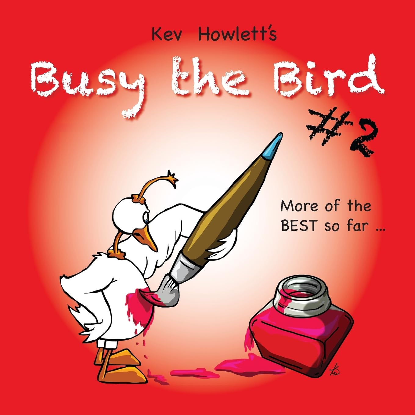 Busy the Bird: MORE of the best cartoons so far...