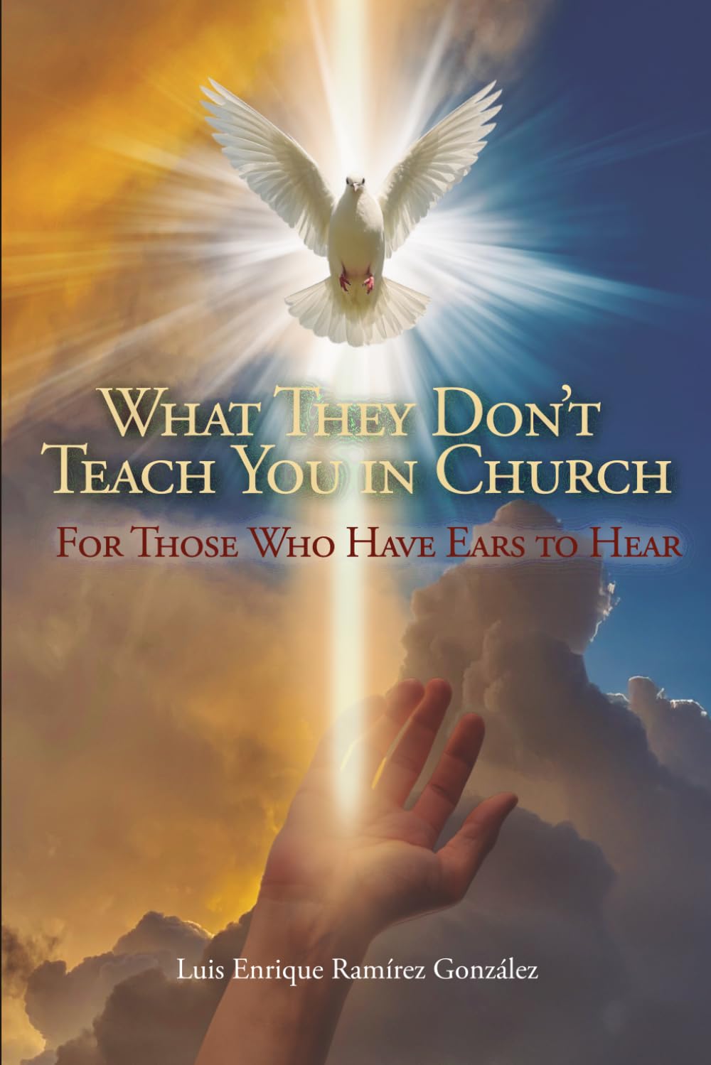What They Don’t Teach You in Church: For those who have ears to hear