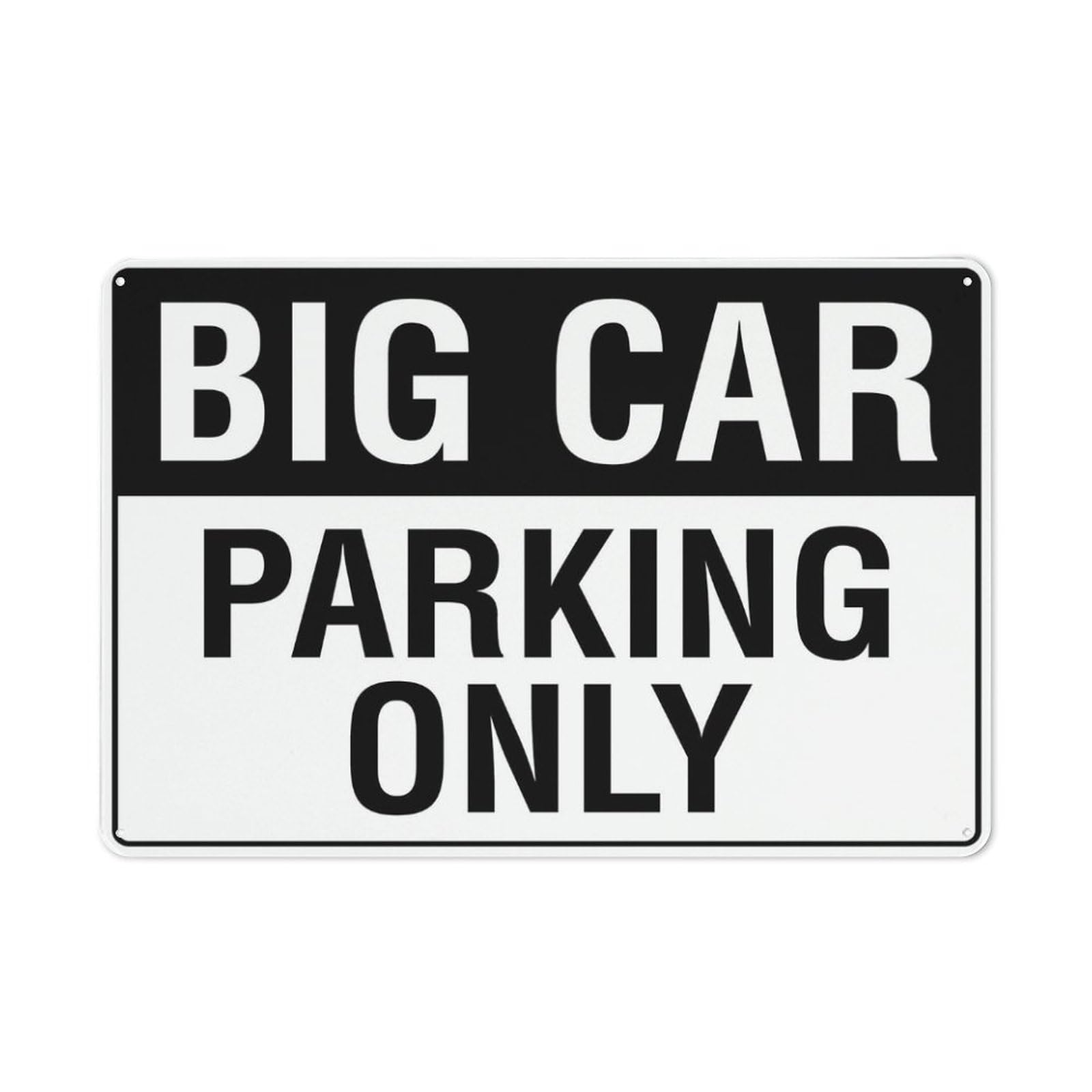 Big Car Parking Only Sign For House 12" X 8" Yard Sign, Premium Aluminum, Sun-Proof, Rust-Free