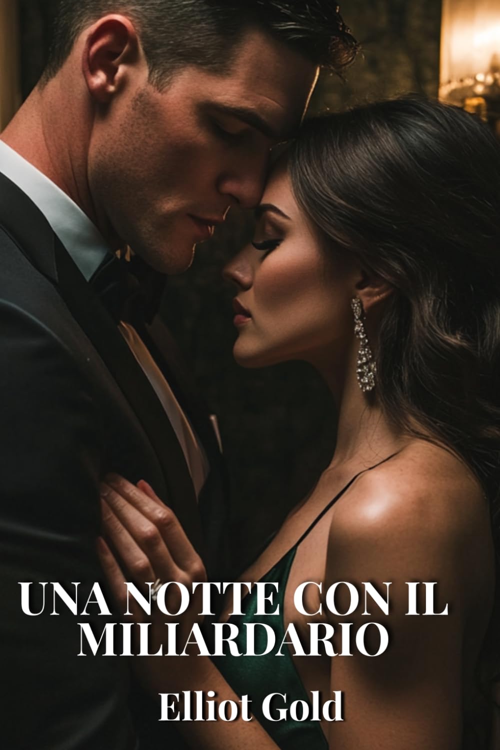 Una notte con il miliardario: Una storia d’amore (Miliardari Perfetti)