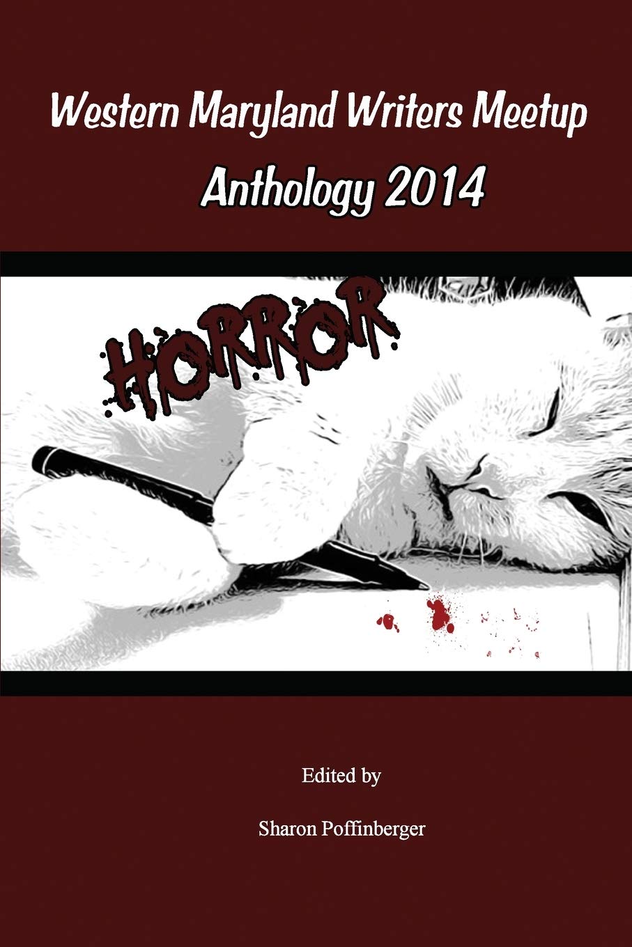 Horror Anthology: Western Maryland Writers Meetup 2014: Volume 2