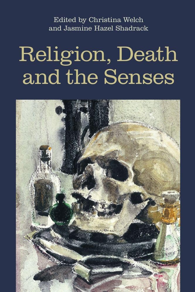 Religion, Death and the Senses (Religion and the Senses)