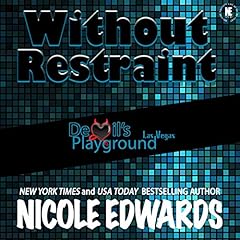 Without Restraint Audiolibro Por Nicole Edwards arte de portada