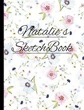 Natalie´s SketchBook: Natalie's Sketchbook: Personalized Sketchbook With Name Natalie, Personal Gift For Girl Name Natalie, Colorful Blank Sketchbook For Drawing, Doodling, And Sketching