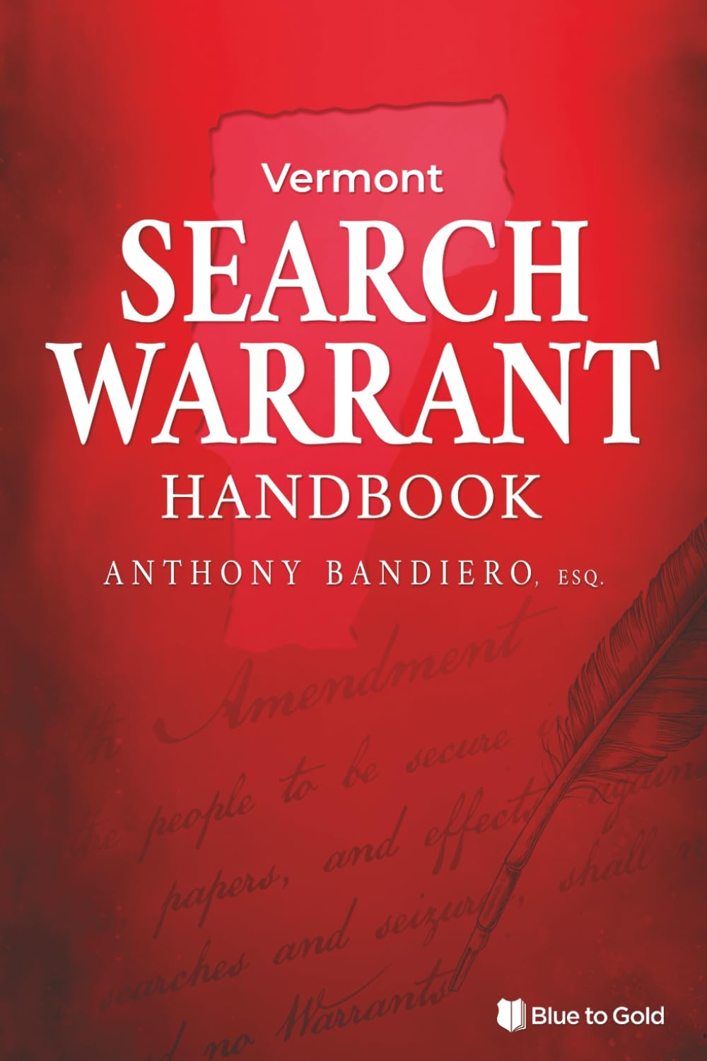 Vermont Search Warrant Handbook