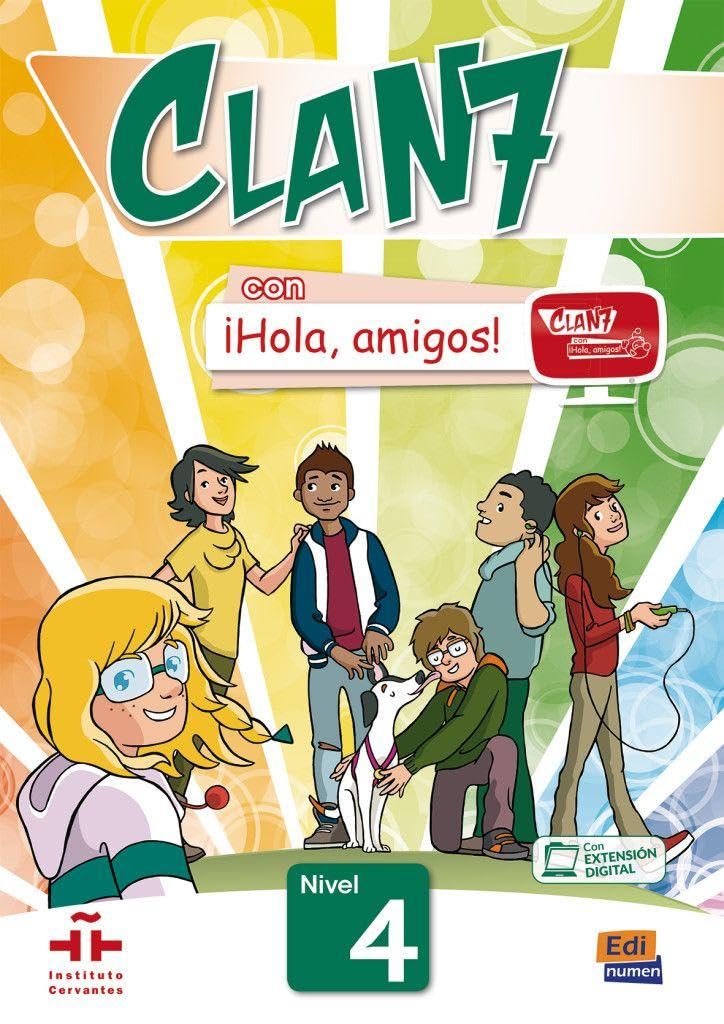 Hueber Verlag Clan 7 Con ¡Hola, Amigos! 4: Libro Del Alumno / Kursbuch + Code