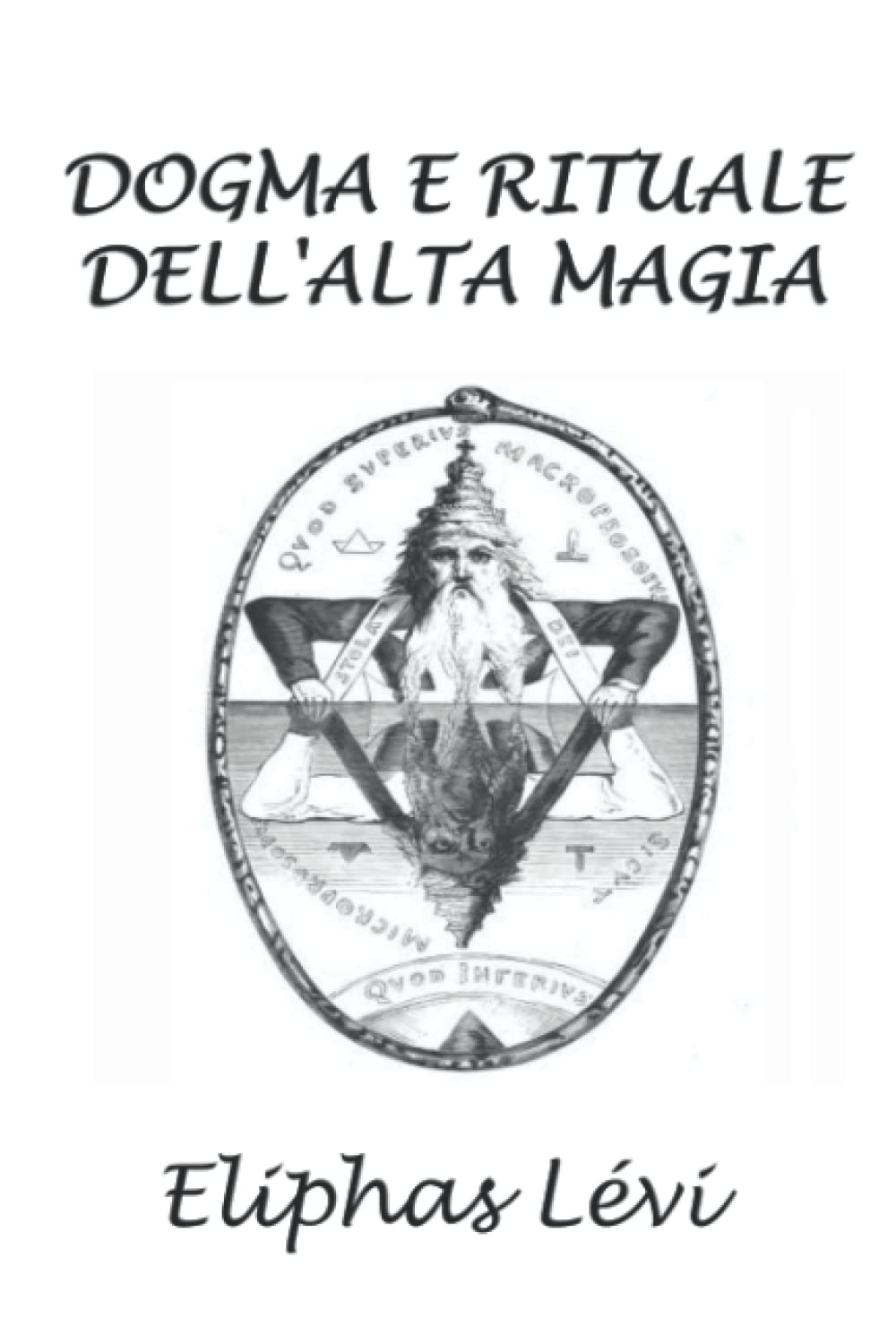 Dogma e rituale dell'alta magia