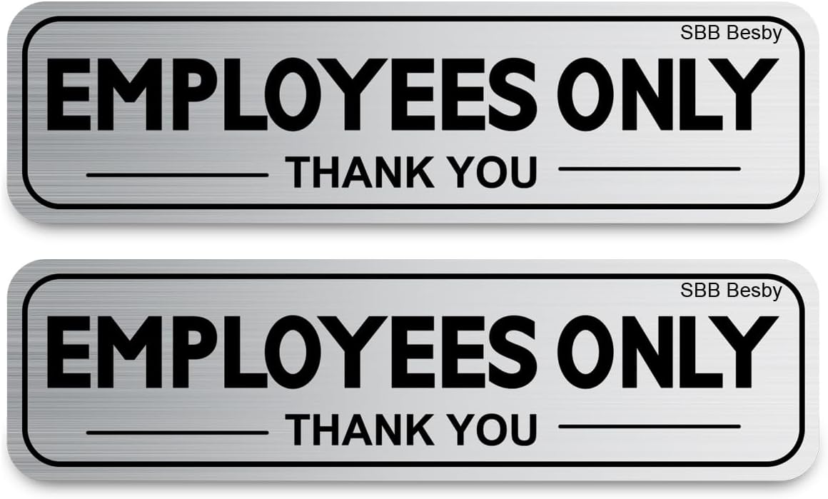 2pcs Employees Only Sign Stickers, Metal like Brushed Silver, 9"x2.5", Back Adhesive, Waterproof and Fade Resistant, Thick Premium Quality Vinyl, for Business Door Wall Signboard Office Store Restroom