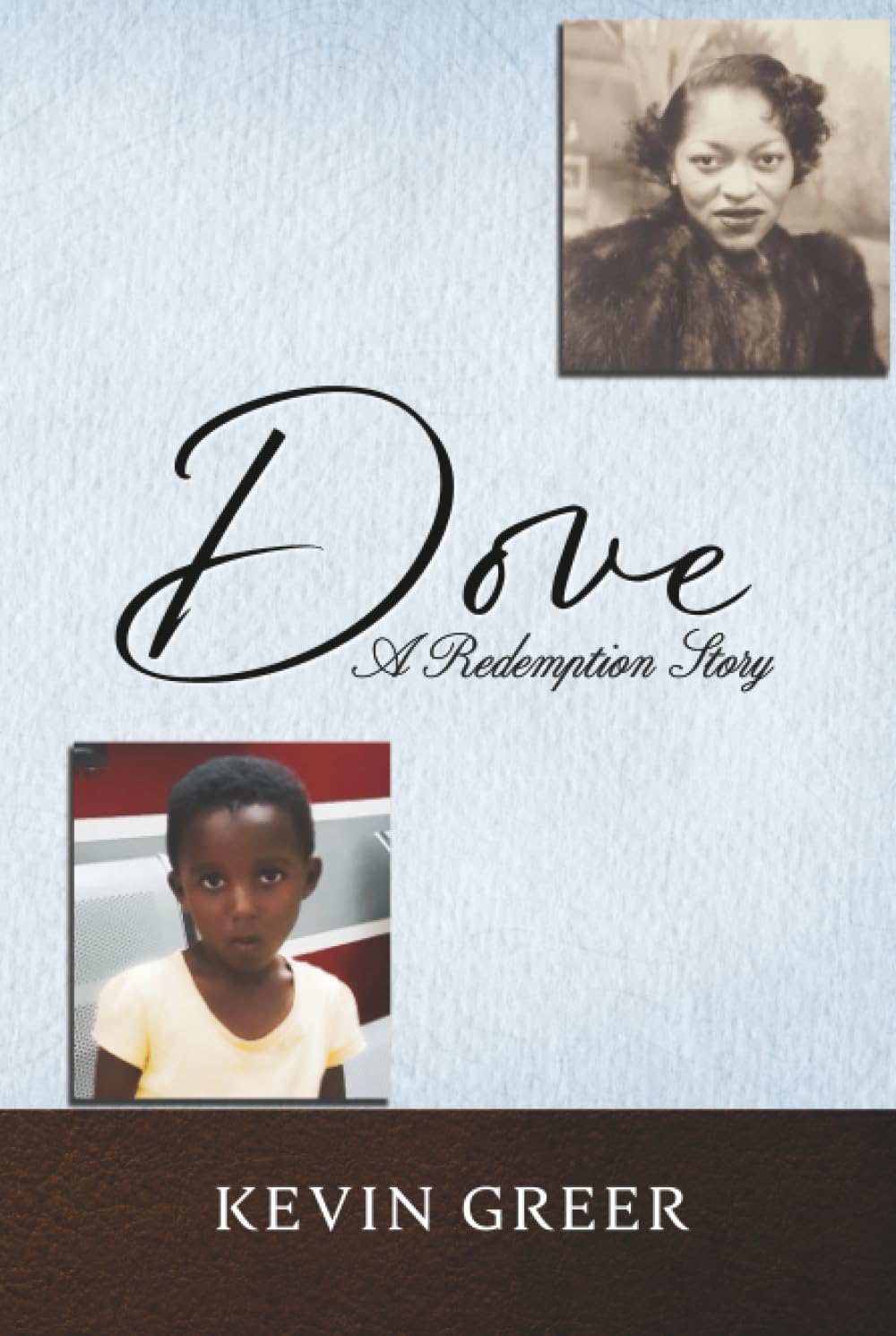 Dove: A Redemption Story