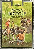 Fix Your Bicycle B000MOJ9JM Book Cover