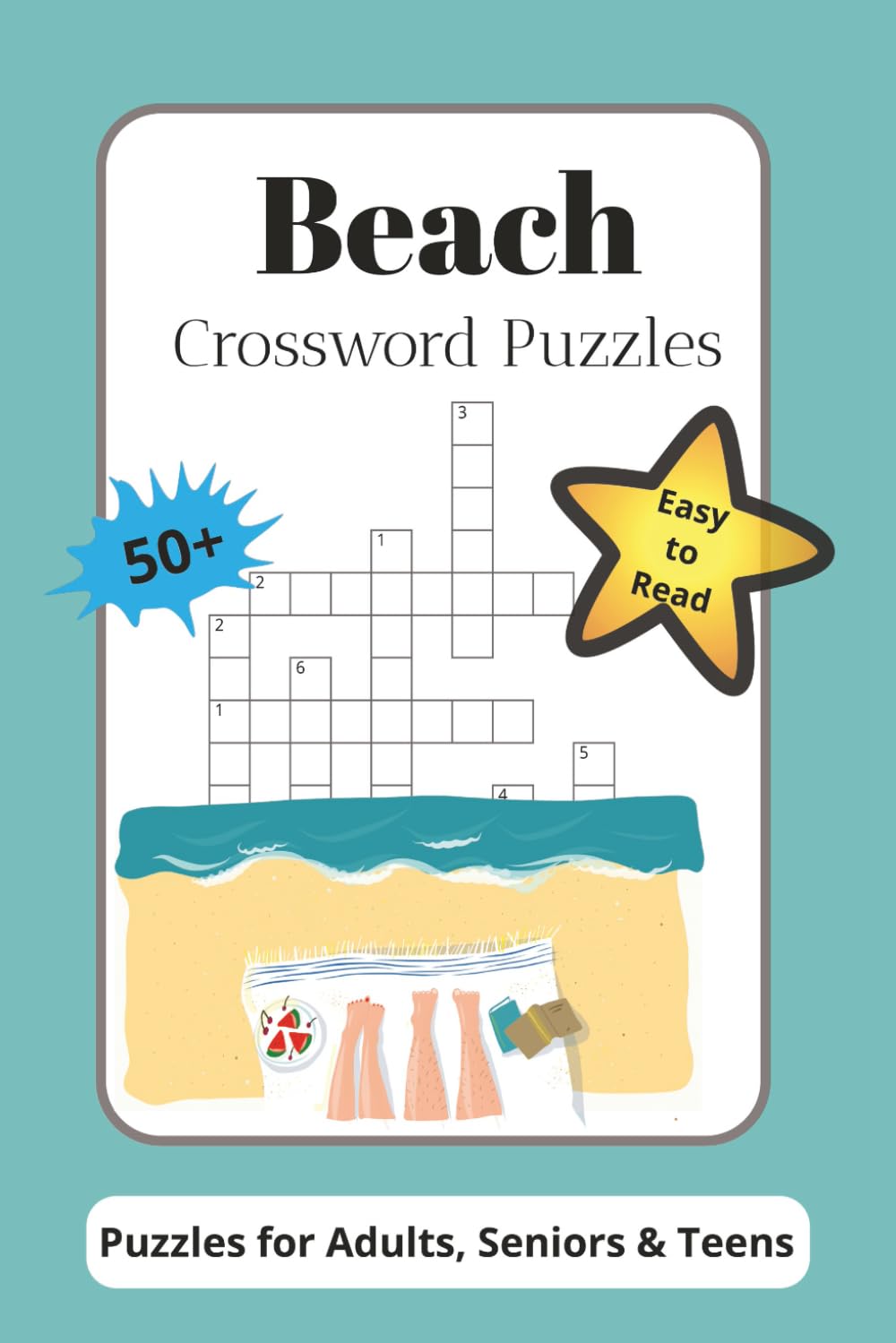 Beach Crossword Puzzles: Crossword Puzzles with Easy to Read Print about the Beach, Marine Life and More | Help Calm the MInd & Spirit, Relax | 6x9 ... Gift for Vacations, Holidays, Relaxation