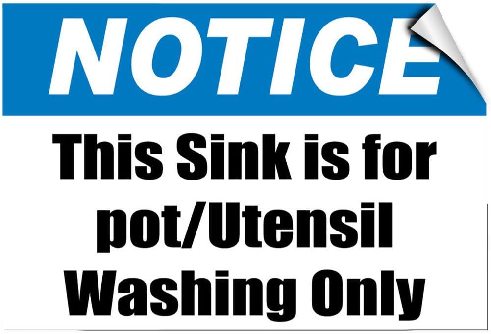 Notice This Sink Is For Pot Utensil Washing Only LABEL
