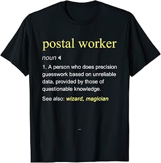 Postal Worker Definition Post Office Mail Carrier Funny Cool T-Shirt