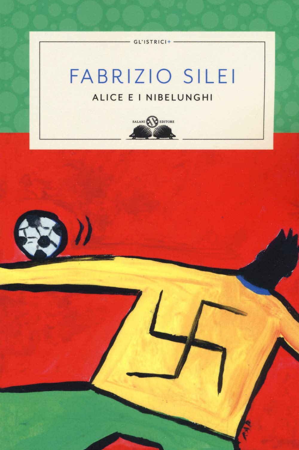 Alice E I Nibelunghi. Nuova Ediz. - 4