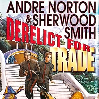 Derelict for Trade Audiolibro Por Andre Norton, Sherwood Smith arte de portada