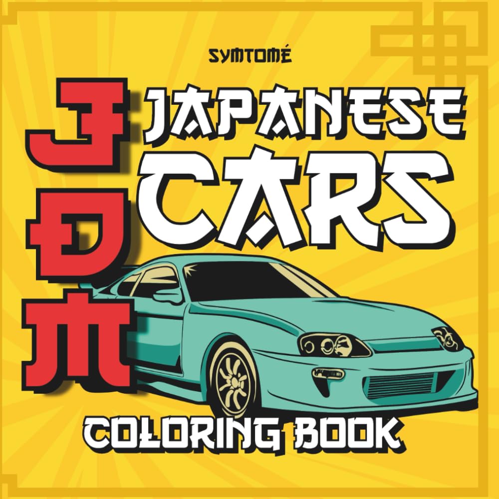 JDM Coloring Book: The Complete Japanese Cars Coloring Experience
