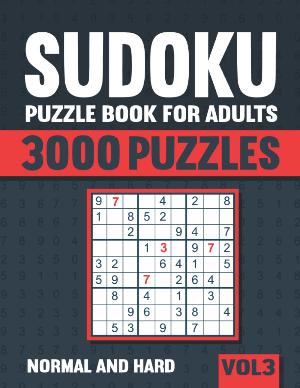 Sudoku Puzzle Book for Adults: 3000 Normal and Hard Puzzles with Solutions - Vol. 3