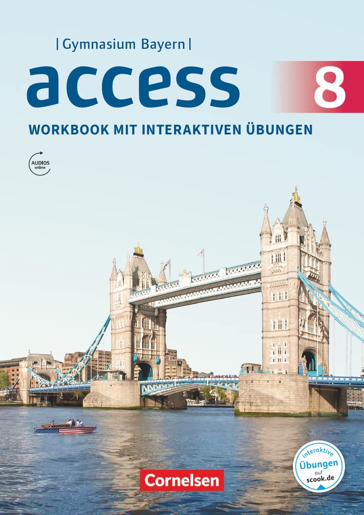 Access - Bayern 2017 - 8. Jahrgangsstufe: Workbook mit interaktiven Übungen online - Mit Audios online