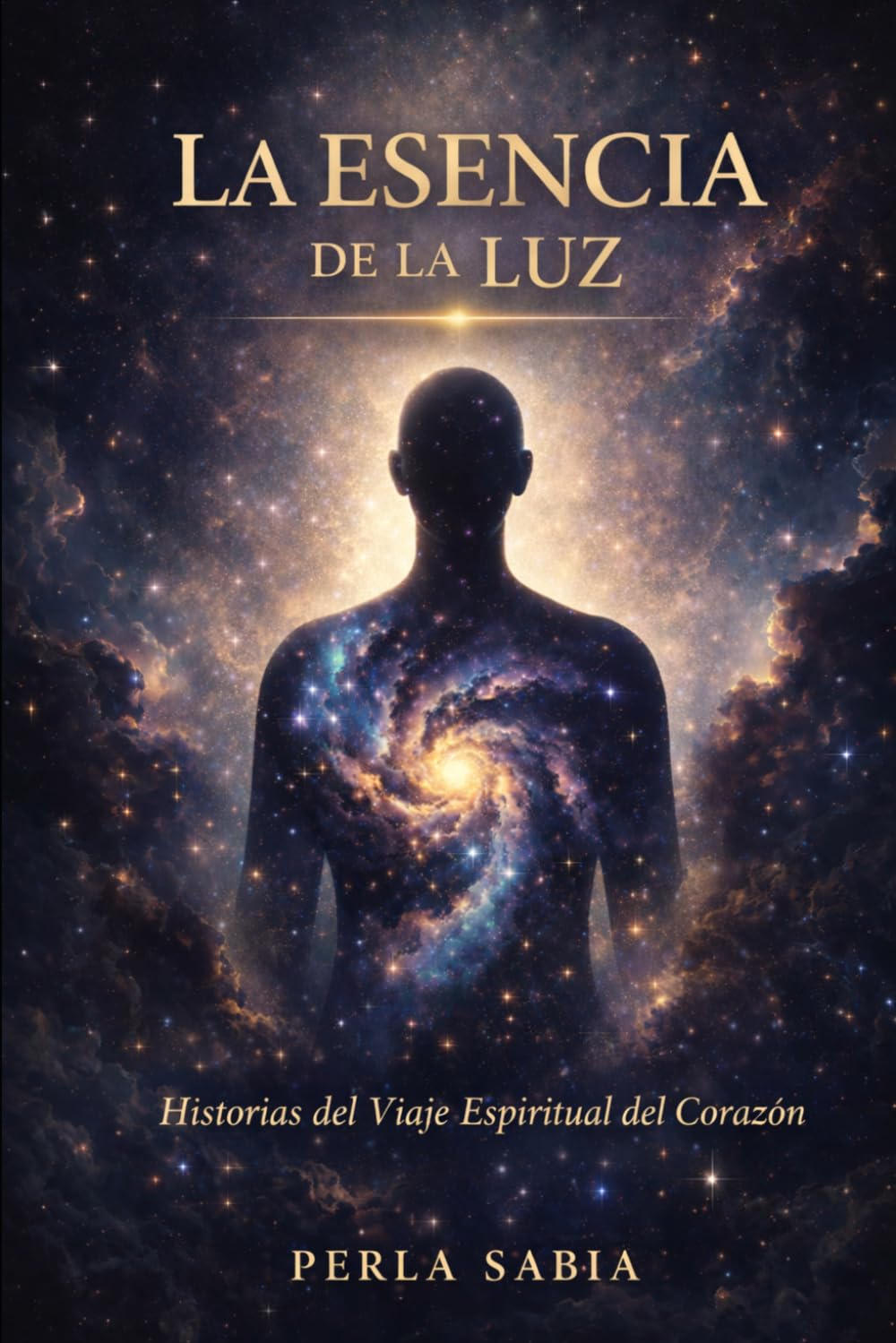 La Esencia de la Luz: Historias del Viaje Espiritual del Corazón