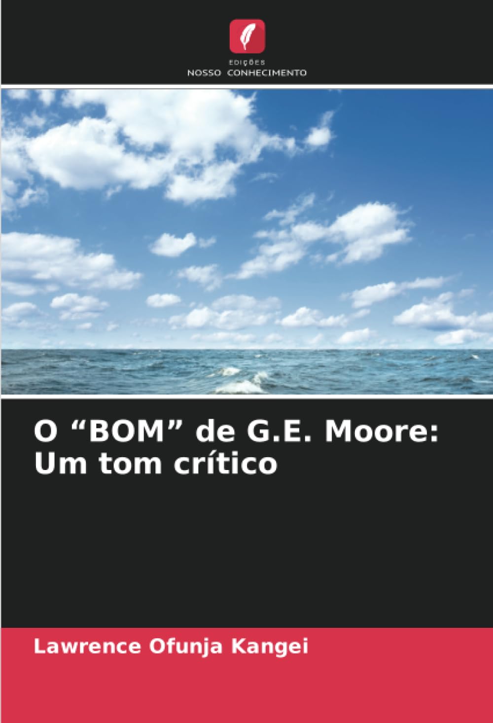 O “BOM” de G.E. Moore: Um tom crítico