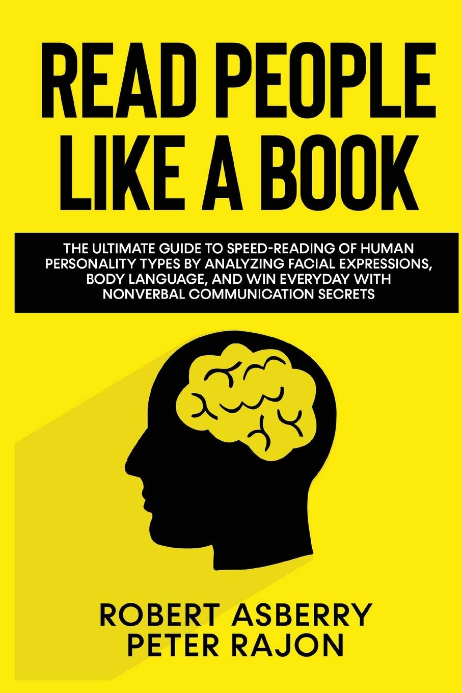Buy Read People Like a Book The ultimate guide to speedreading of human personality types by