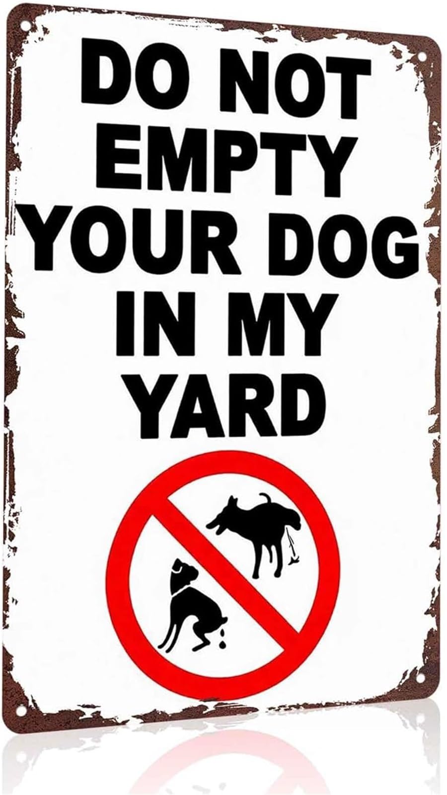 ICYJRFHLTF Funny Warning Sign Do Not Empty Your Dog in My Yard Vintage Retro Metal Tin Sign for Yard Fence Garden 8 X 12 in