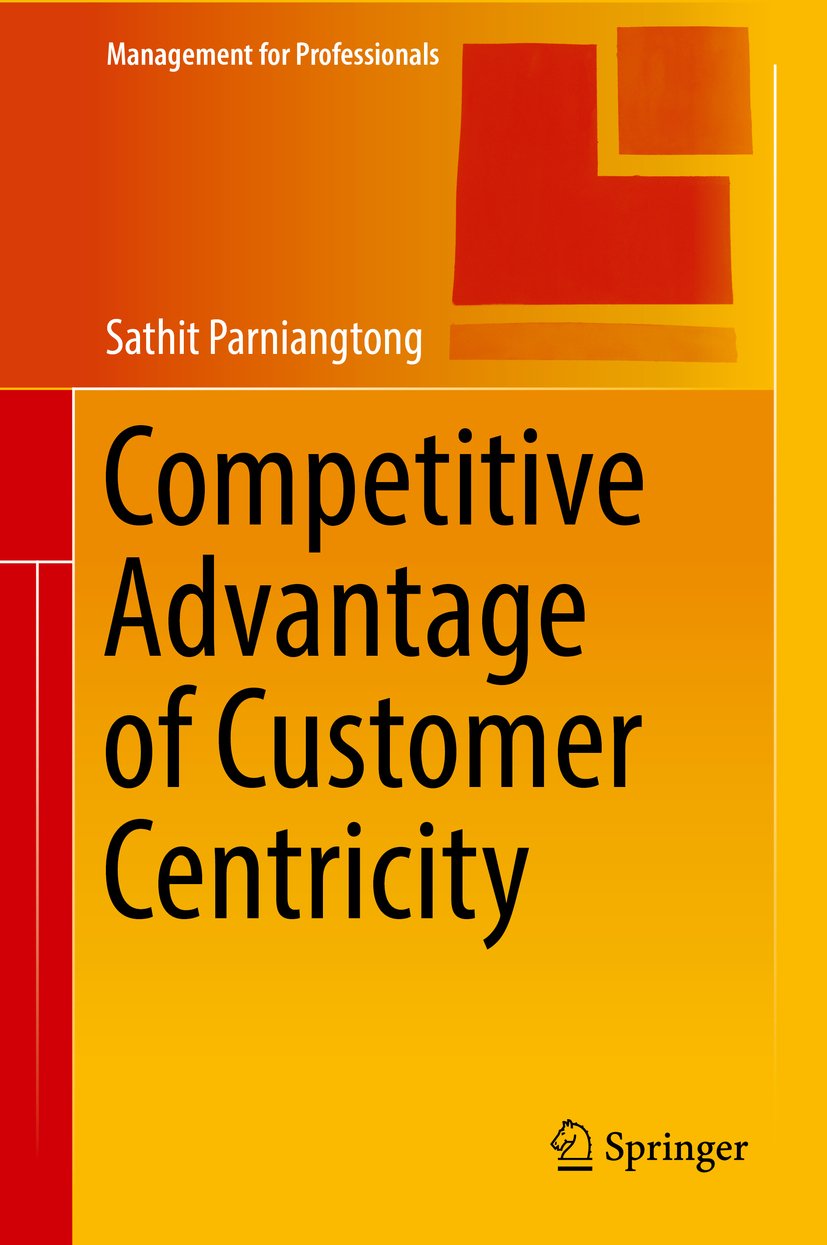 Competitive Advantage of Customer Centricity (Management for Professionals)