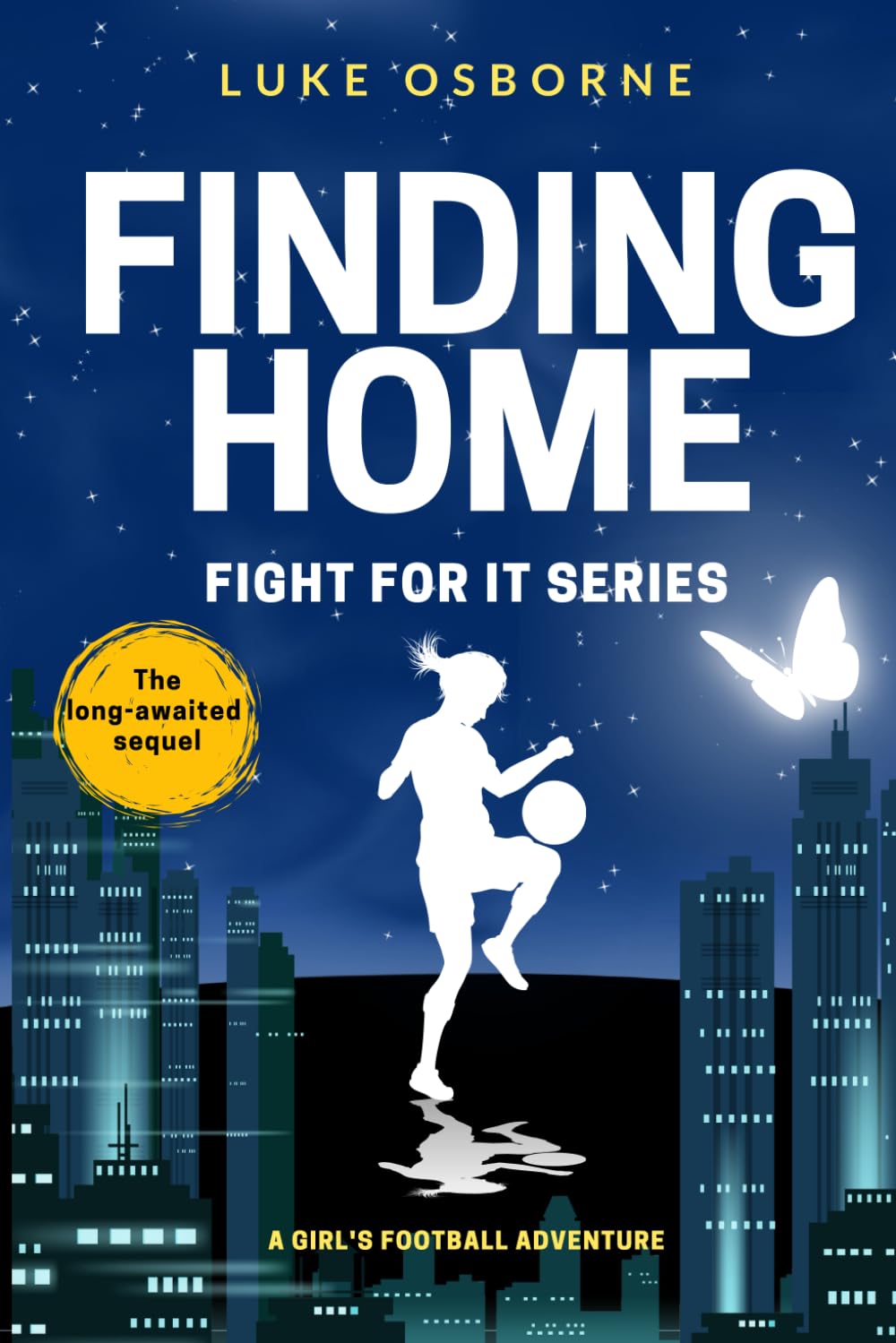 Fight for it: Finding Home: The long awaited sequel: 2