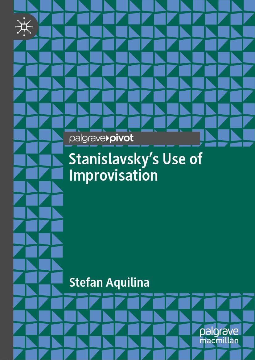 Improvisation Stanislavsky pour maîtriser le jeu d'acteur et libérer votre créativité
