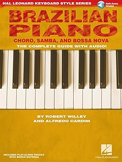 Brazilian Piano - Choro, Samba, and Bossa Nova Hal Leonard Keyboard Style Series (Book/Online Audio)
