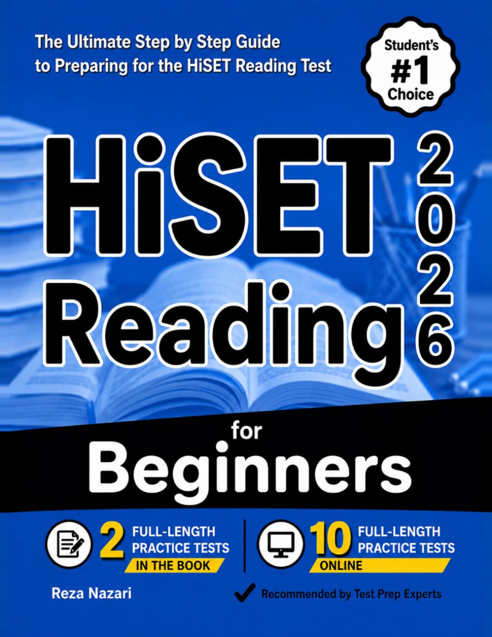 HiSET Reading for Beginners: The Ultimate Step by Step Guide to Preparing for the HiSET Reading Test