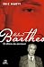 Roland Barthes. O Ofício De Escrever (Em Portuguese do Brasil) - Eric Marty