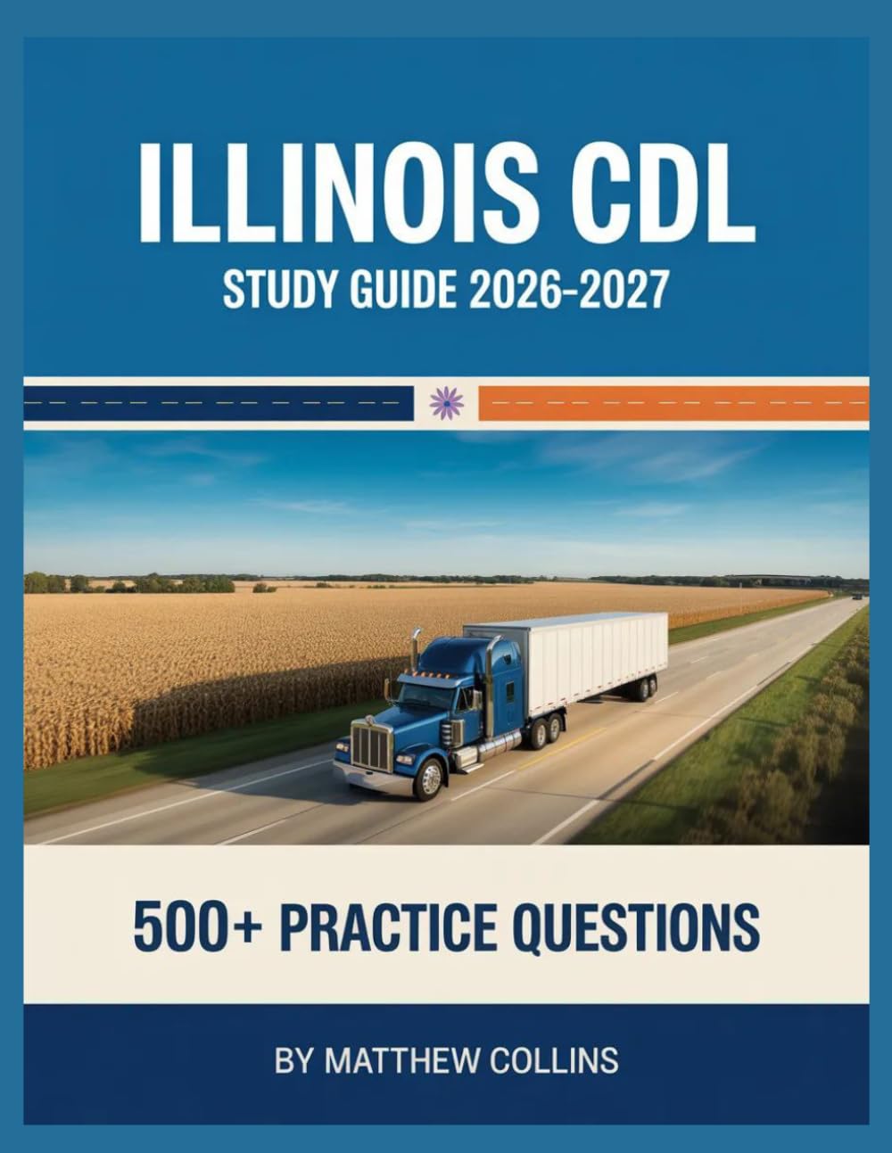 Illinois CDL Study Guide 2026-2027