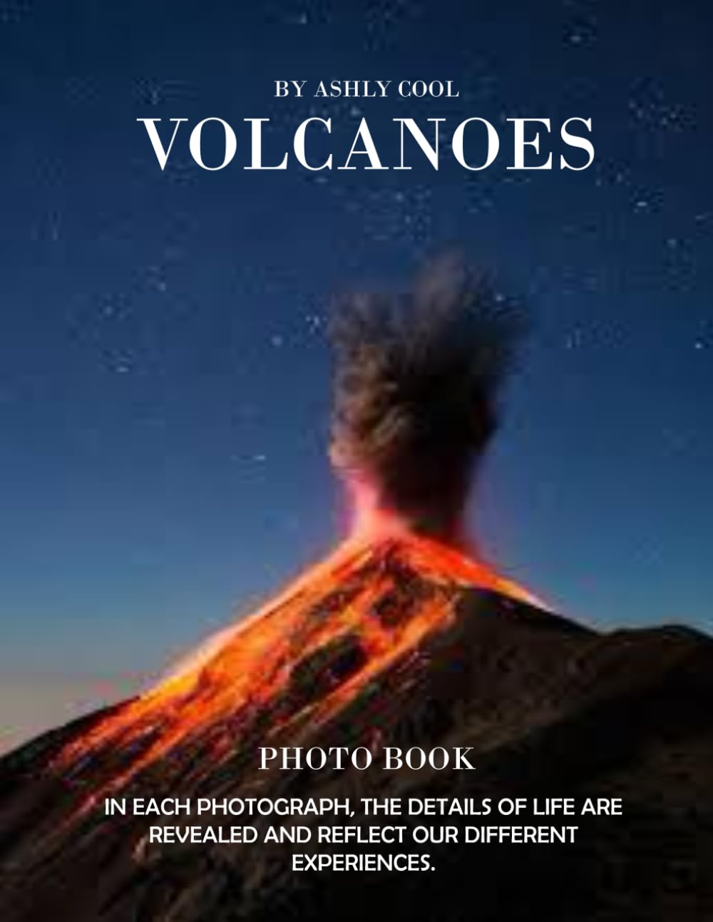 Volcanoes: Exploring Volcanoes: A Visual Journey Through Nature's Fiery Wonders