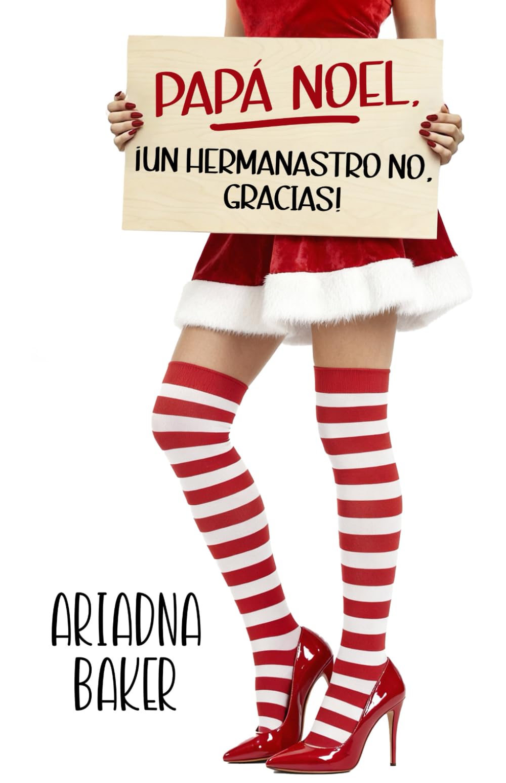 Papá Noel, ¡un hermanastro no, gracias!