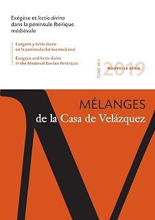 Exégèse et lectio divina dans la péninsule Ibérique médiévale