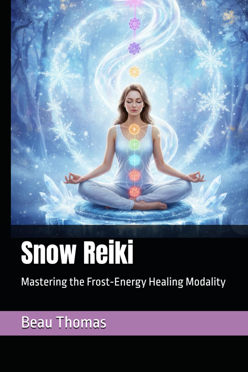 Snow Reiki: Mastering the Frost‑Energy Healing Modality