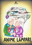 lampara trani prezzi  Anime lampare
