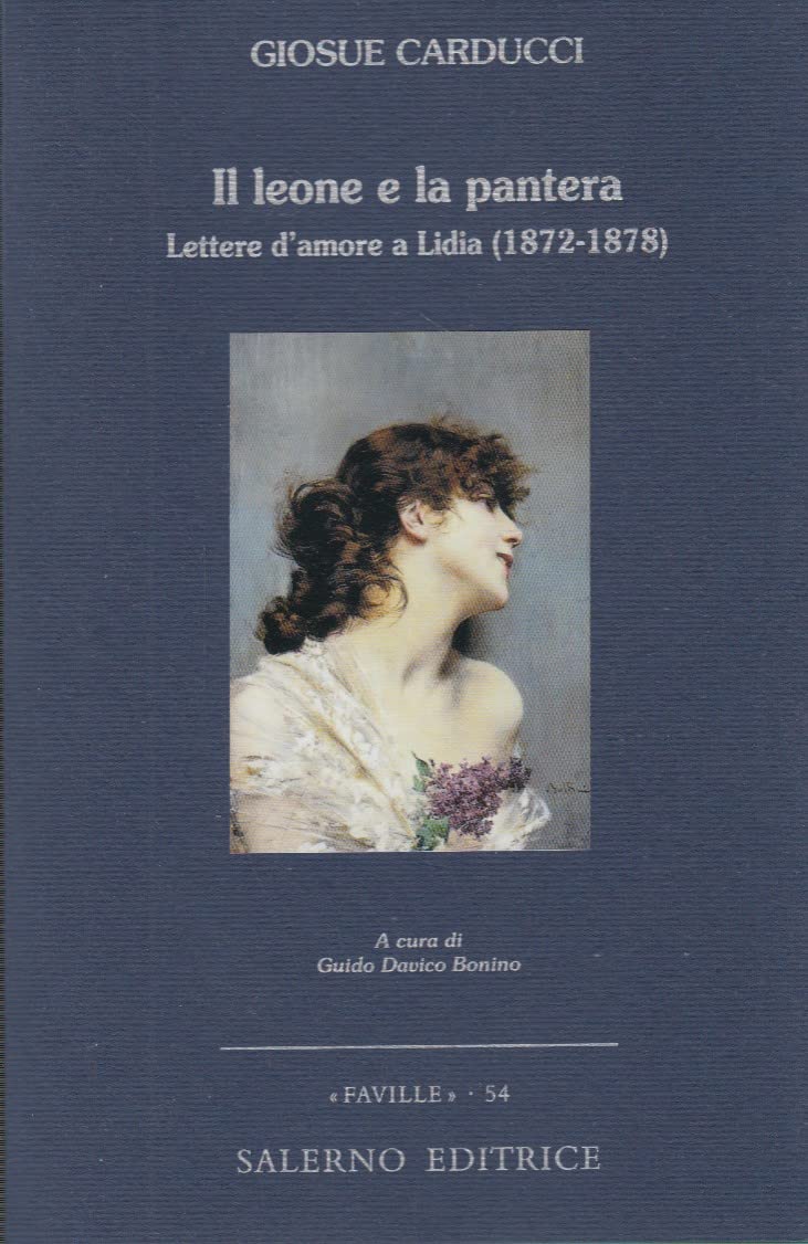 Il Leone E La Pantera. Lettere D'amore A Lidia (1872-1878) - 4