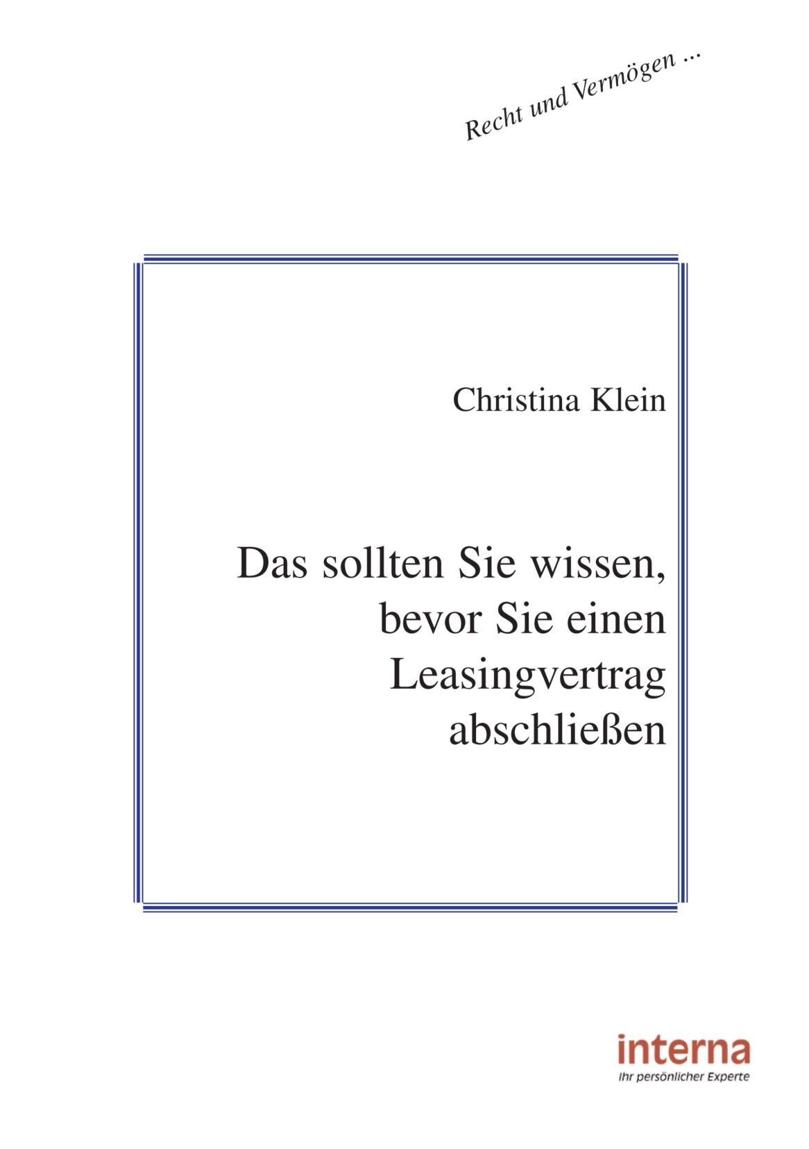 Das sollten Sie wissen, bevor Sie einen Leasingvertrag abschließen