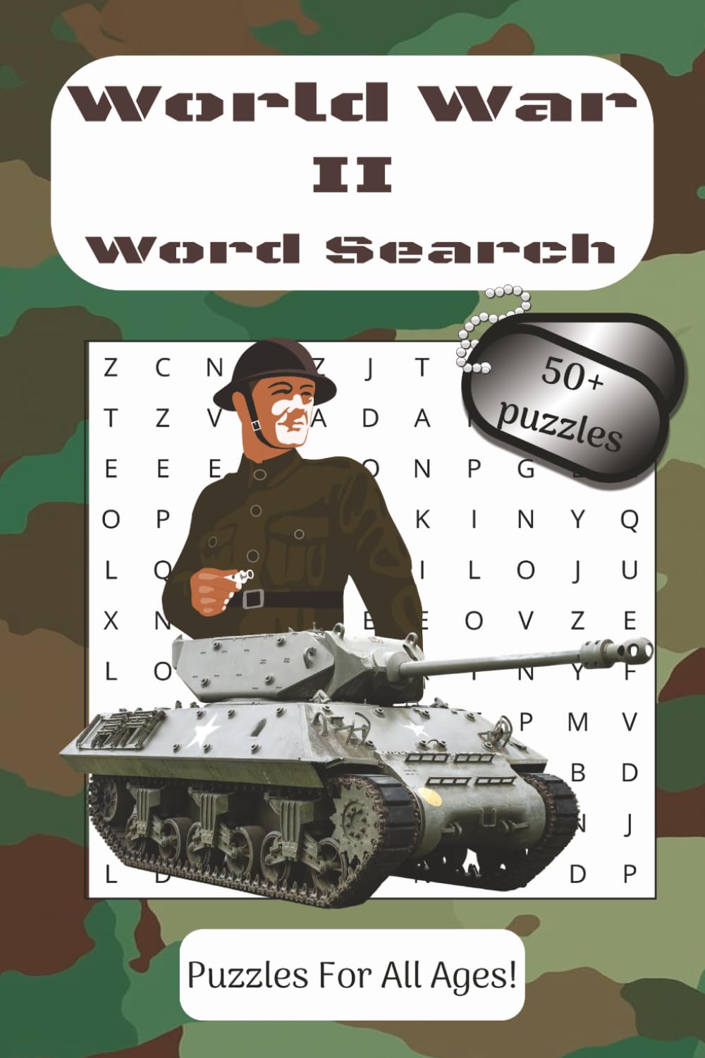 World War II Word Search Puzzle Book: Challenge Your Mind with WWII Word Searches: Famous Battles, Codebreakers, Weapons, and War History