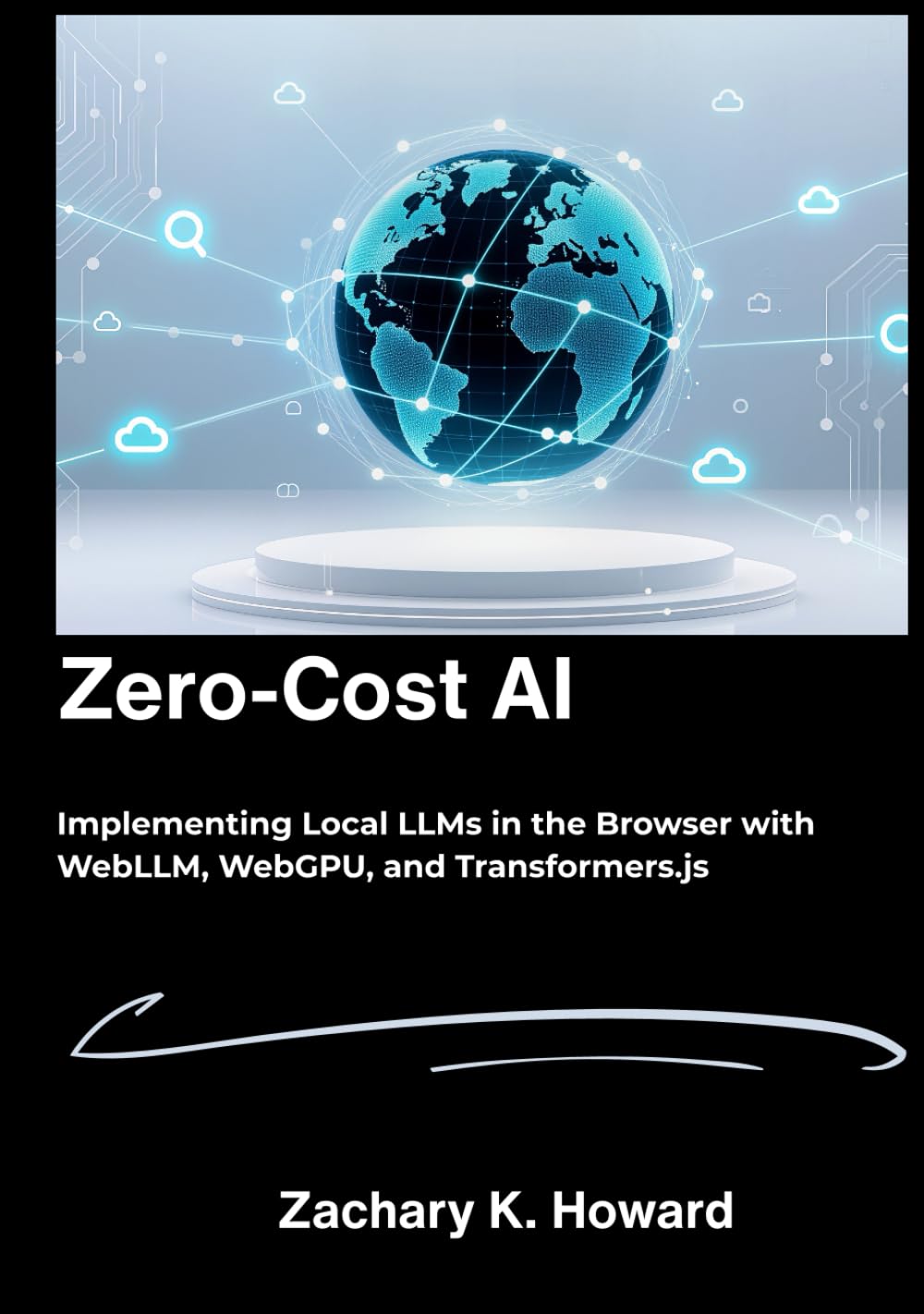 Zero-Cost AI: Implementing Local LLMs in the Browser with WebLLM, WebGPU, and Transformers.js.