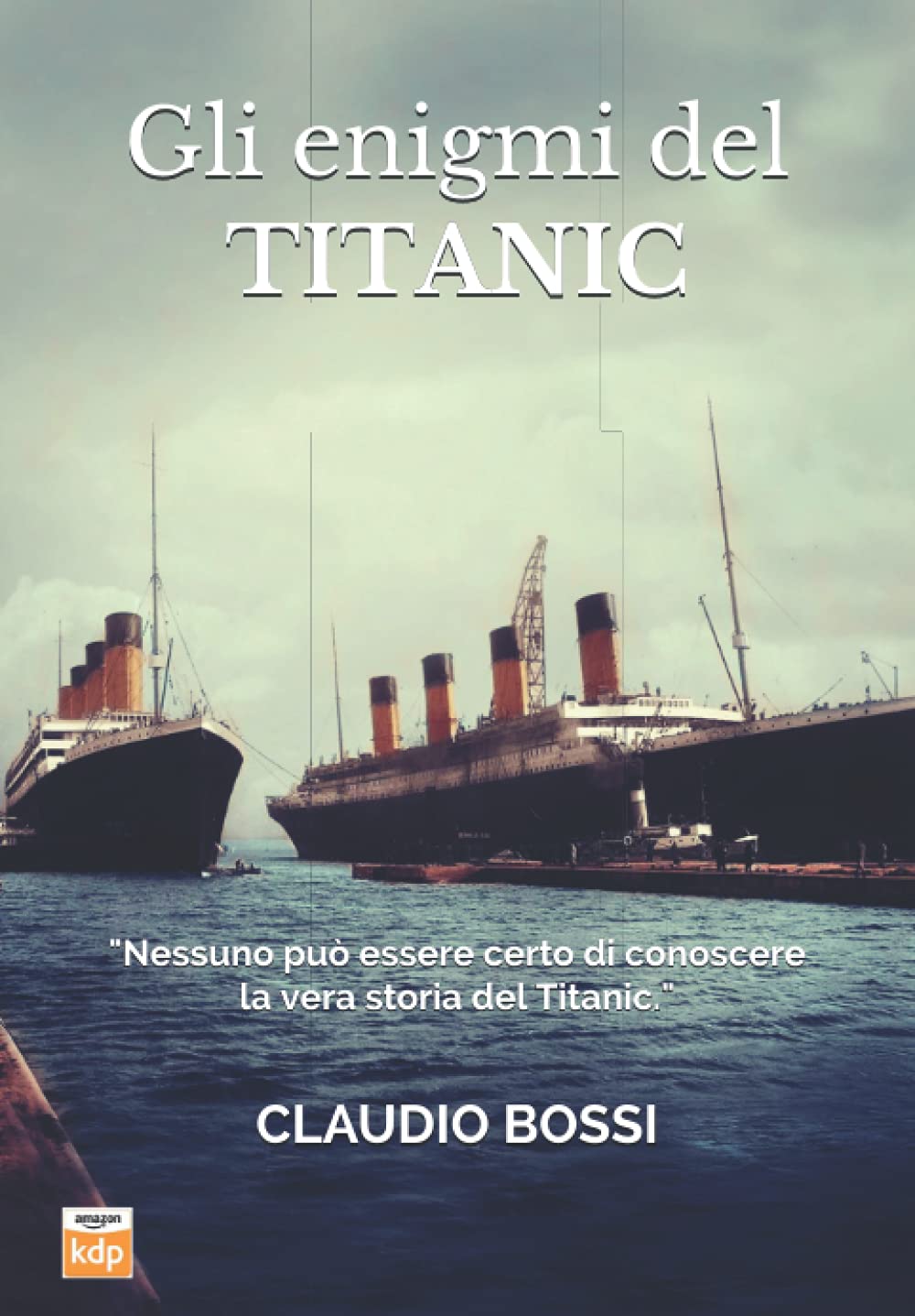 Gli enigmi del TITANIC