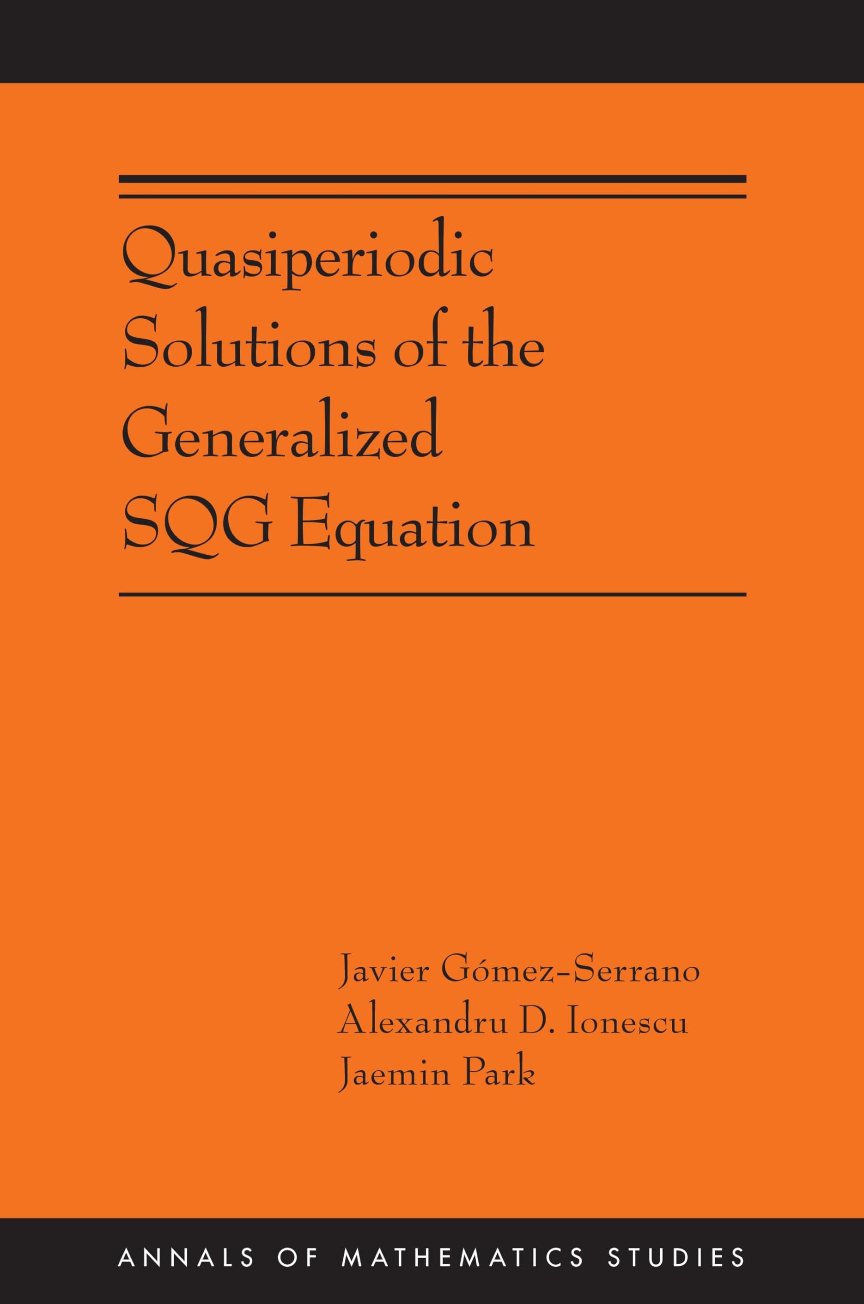 Quasiperiodic Solutions of the Generalized SQG Equation: 224 (Annals of Mathematics Studies, 222)