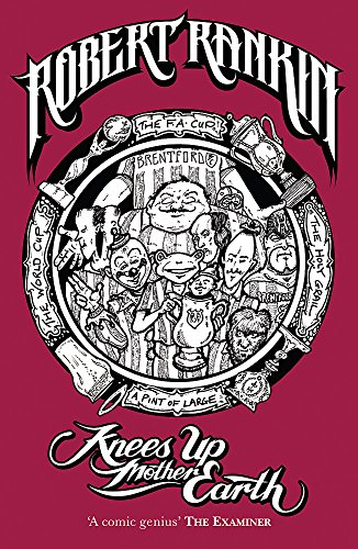 Knees Up Mother Earth (Brentford Trilogy)