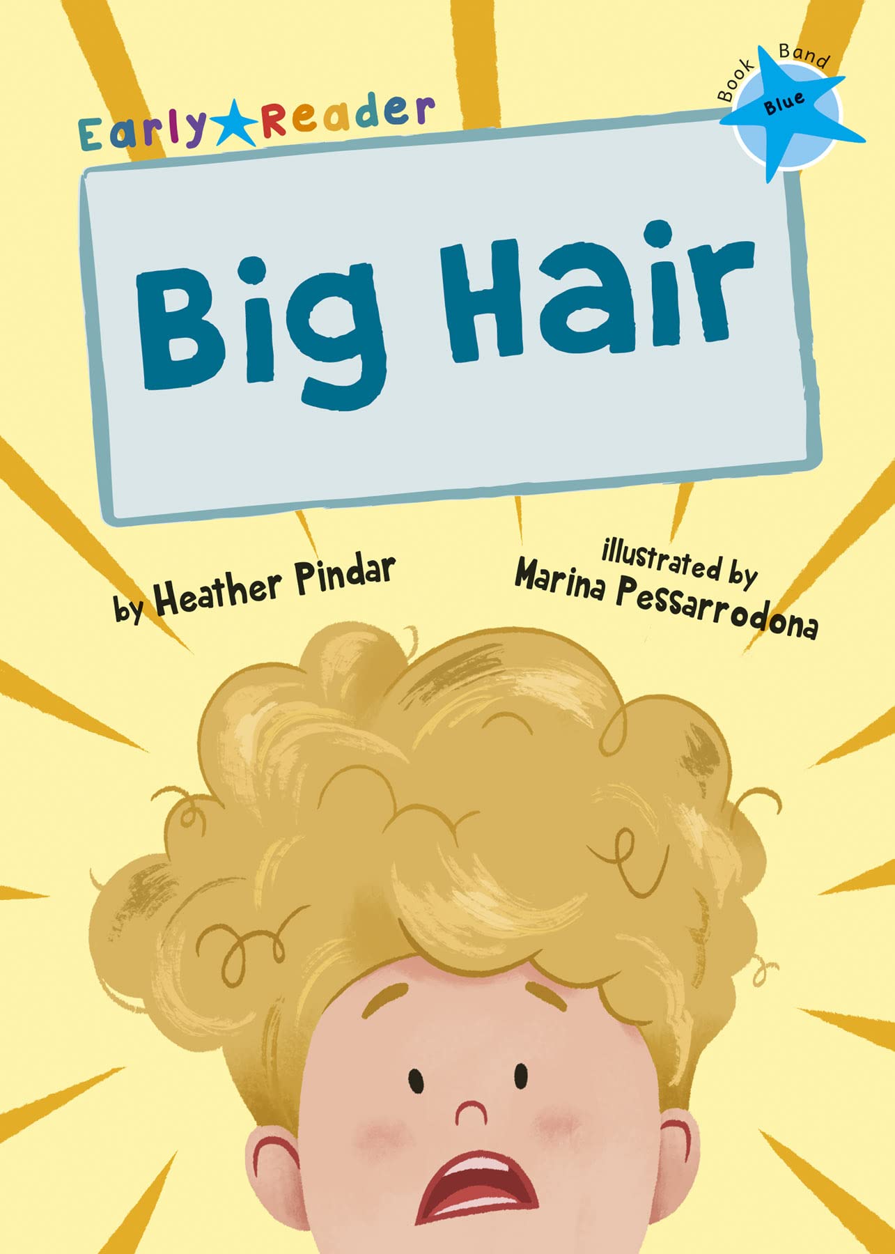 Big Hair: (Blue Early Reader) (Maverick Early Readers)