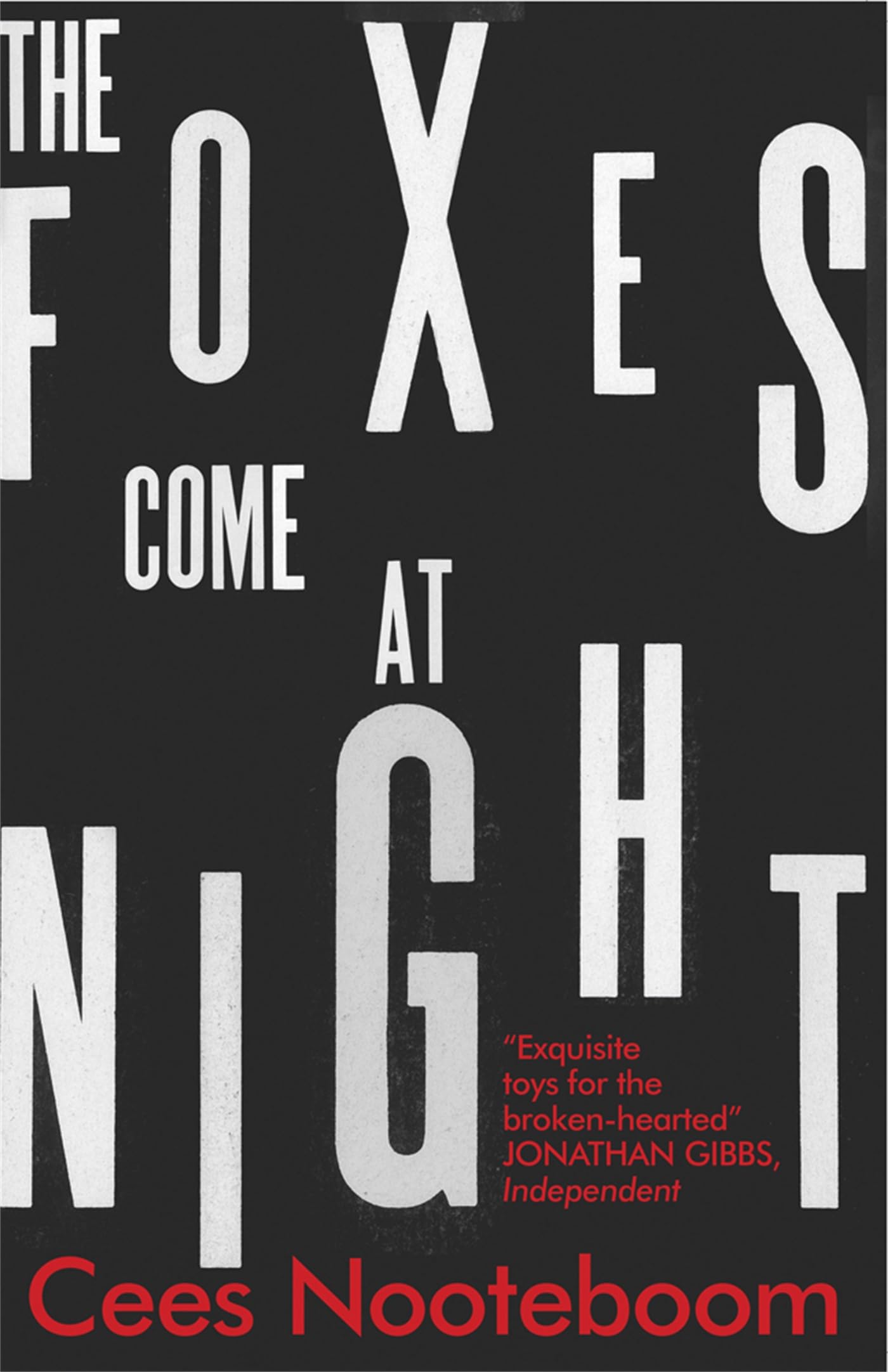 Foxes Come at Night by Cees Nooteboom (Paperback Book)