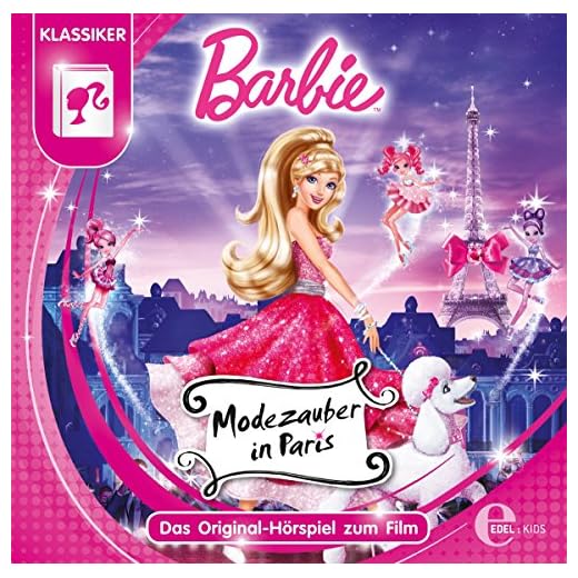 Barbie: Modezauber in Paris - Das Original-Hörspiel zum Film